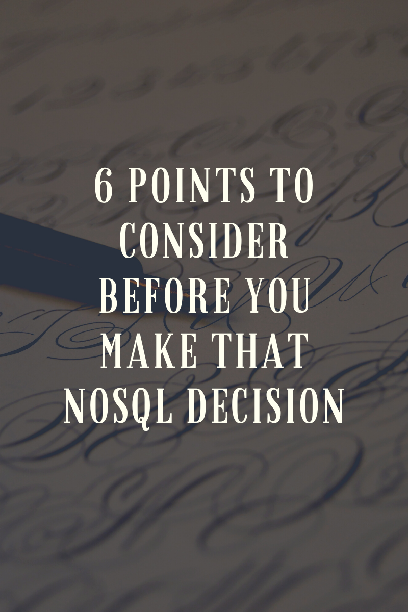 NoSQL Database Development Decision Strategies